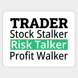 Stock Stalker, Risk Talker, Profit Walker Sticker